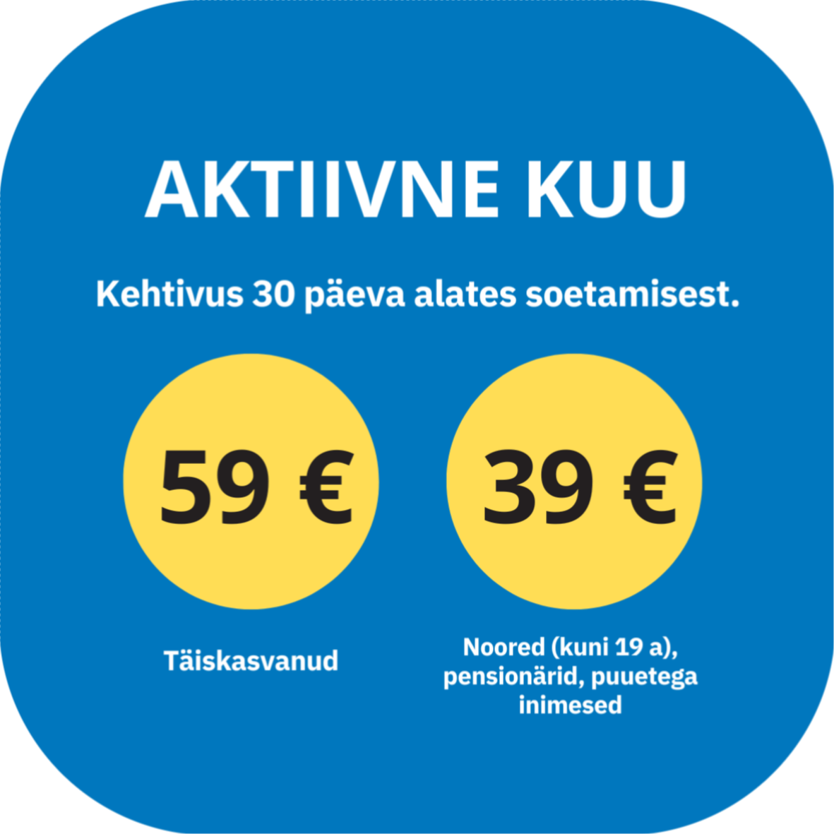 Pakett "Aktiivne kuu"